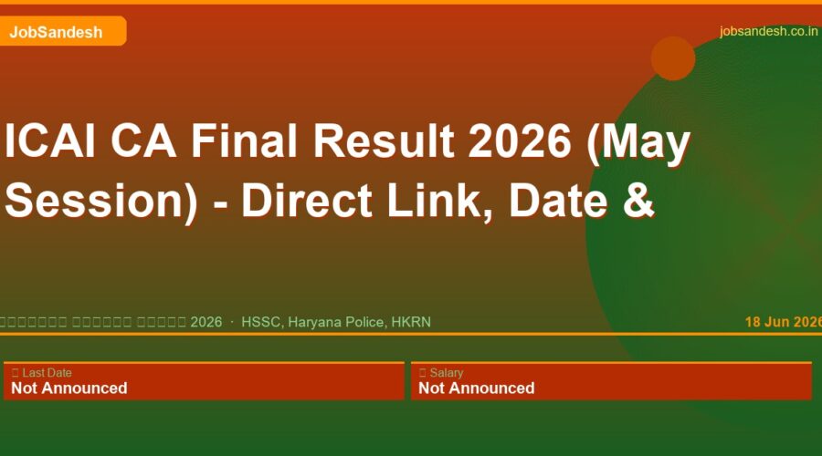 ICAI CA Final Result 2026 (May Session) – Direct Link, Date &